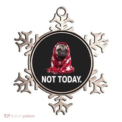 Not Today Funny Pug Ornament