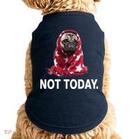 Not Today Funny Pug Doggie Tank thumb 0