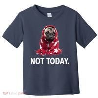 Not Today Funny Pug Toddler T-Shirt thumb 0
