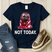Not Today Funny Pug Women's T-Shirt thumb 3