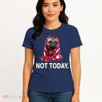 Not Today Funny Pug Women's T-Shirt thumb 4