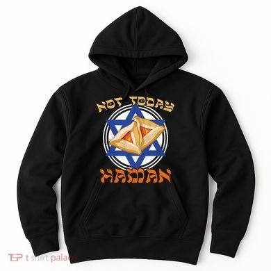 Not Today Haman  Hoodie