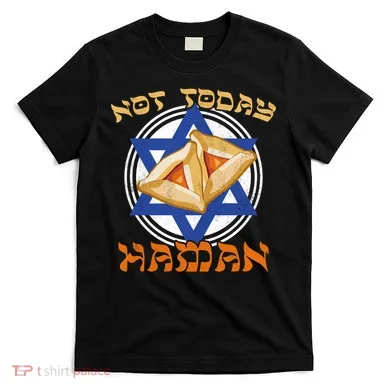Not Today Haman  T-Shirt