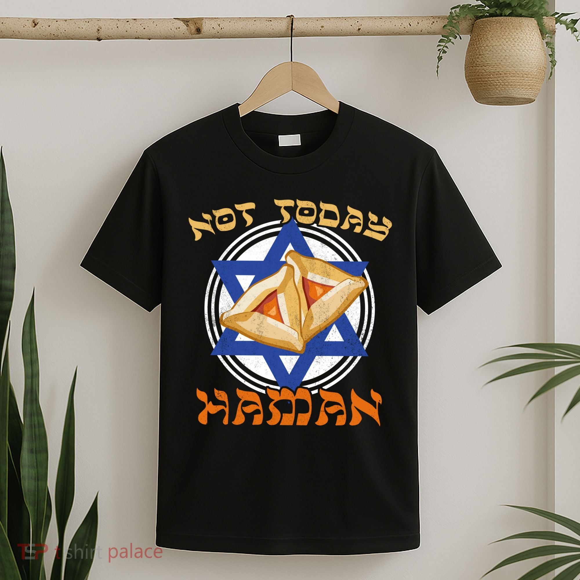 Not Today Haman  T-Shirt