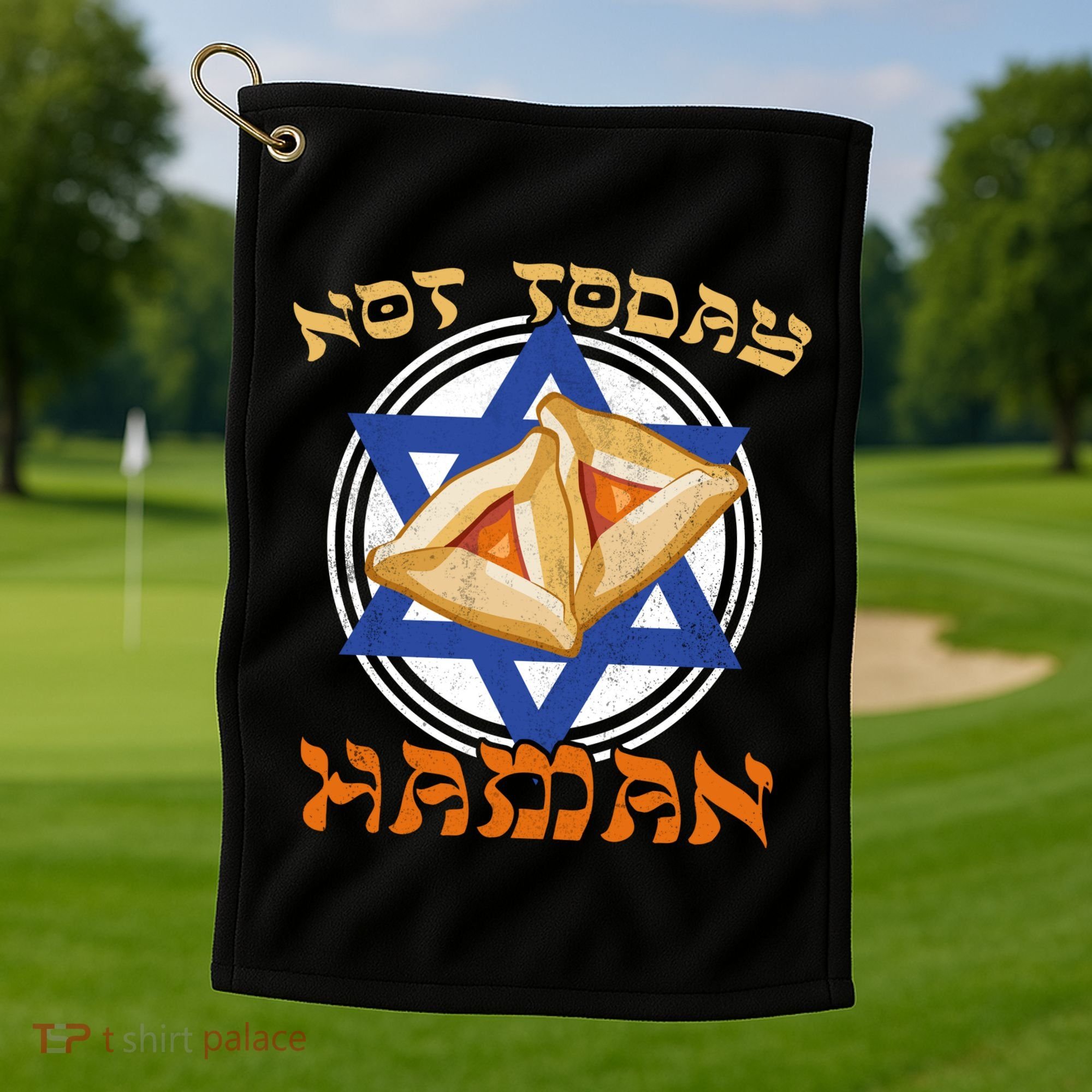 Not Today Haman  Golf Towel