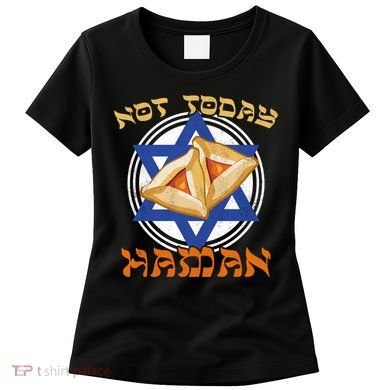 Not Today Haman  Women's T-Shirt