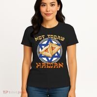 Not Today Haman  Women's T-Shirt thumb 4