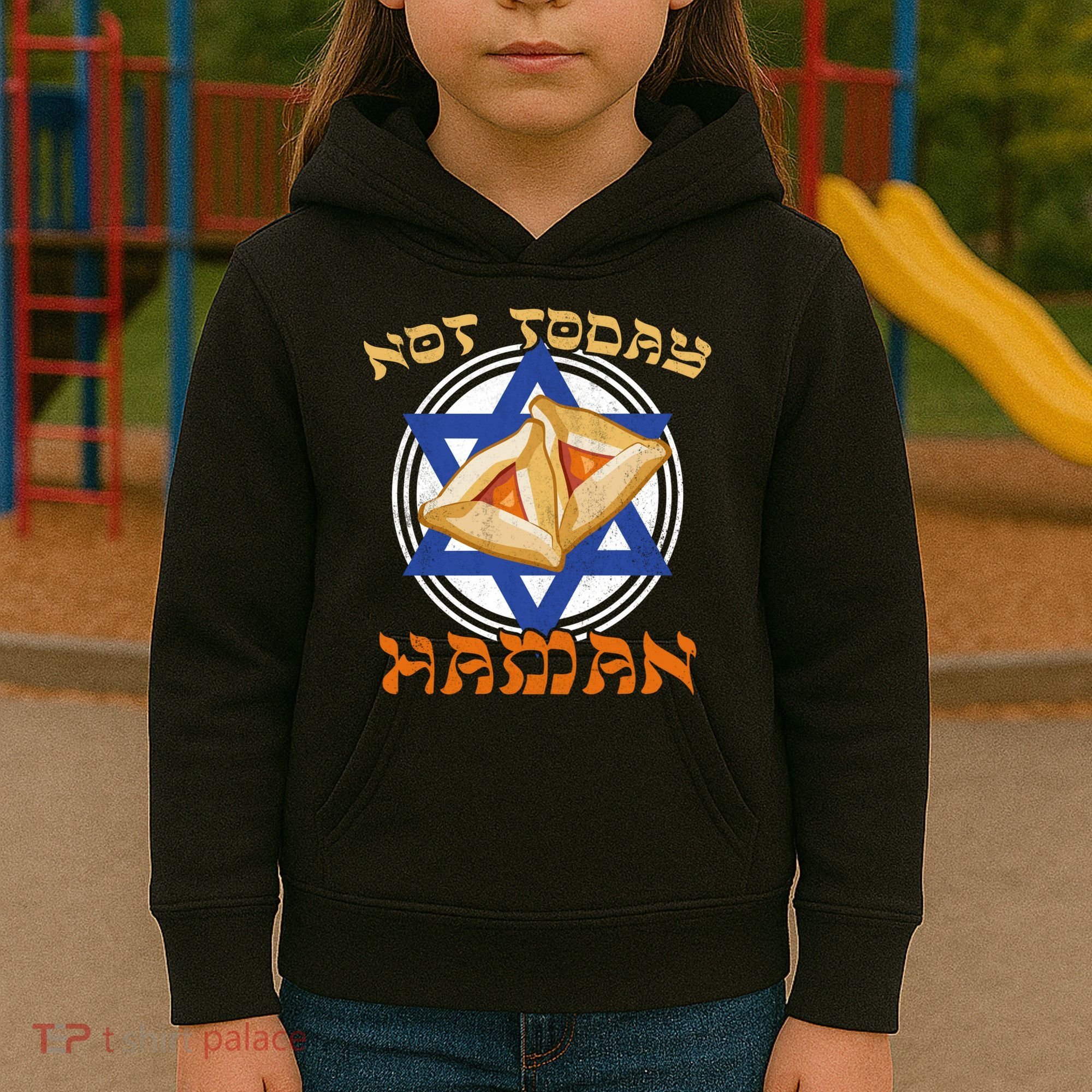Not Today Haman  Kids Hoodie