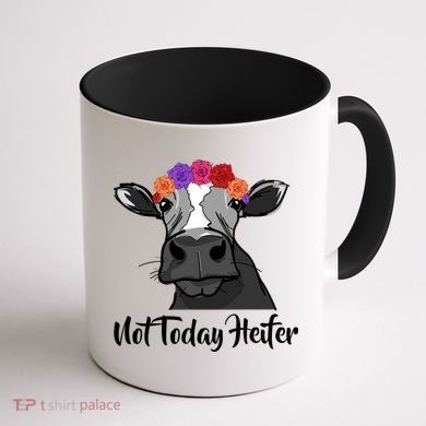 Not Today Heifer Coffee Mug back