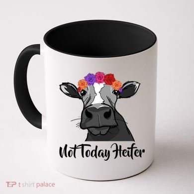 Not Today Heifer Coffee Mug