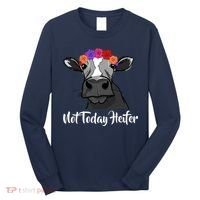 Not Today Heifer Long Sleeve Shirt thumb 0