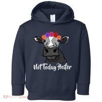 Not Today Heifer Toddler Hoodie thumb 0