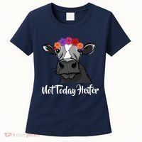 Not Today Heifer Women's T-Shirt thumb 0