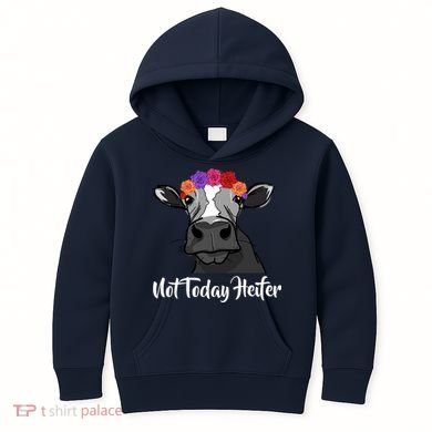Not Today Heifer Kids Hoodie