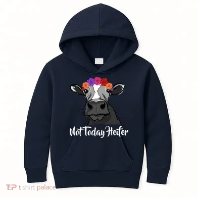 Not Today Heifer Kids Hoodie