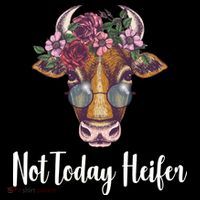 Not Today Heifer Funny Doggie Tank thumb 4