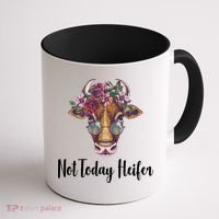 Not Today Heifer Funny Coffee Mug thumb 1