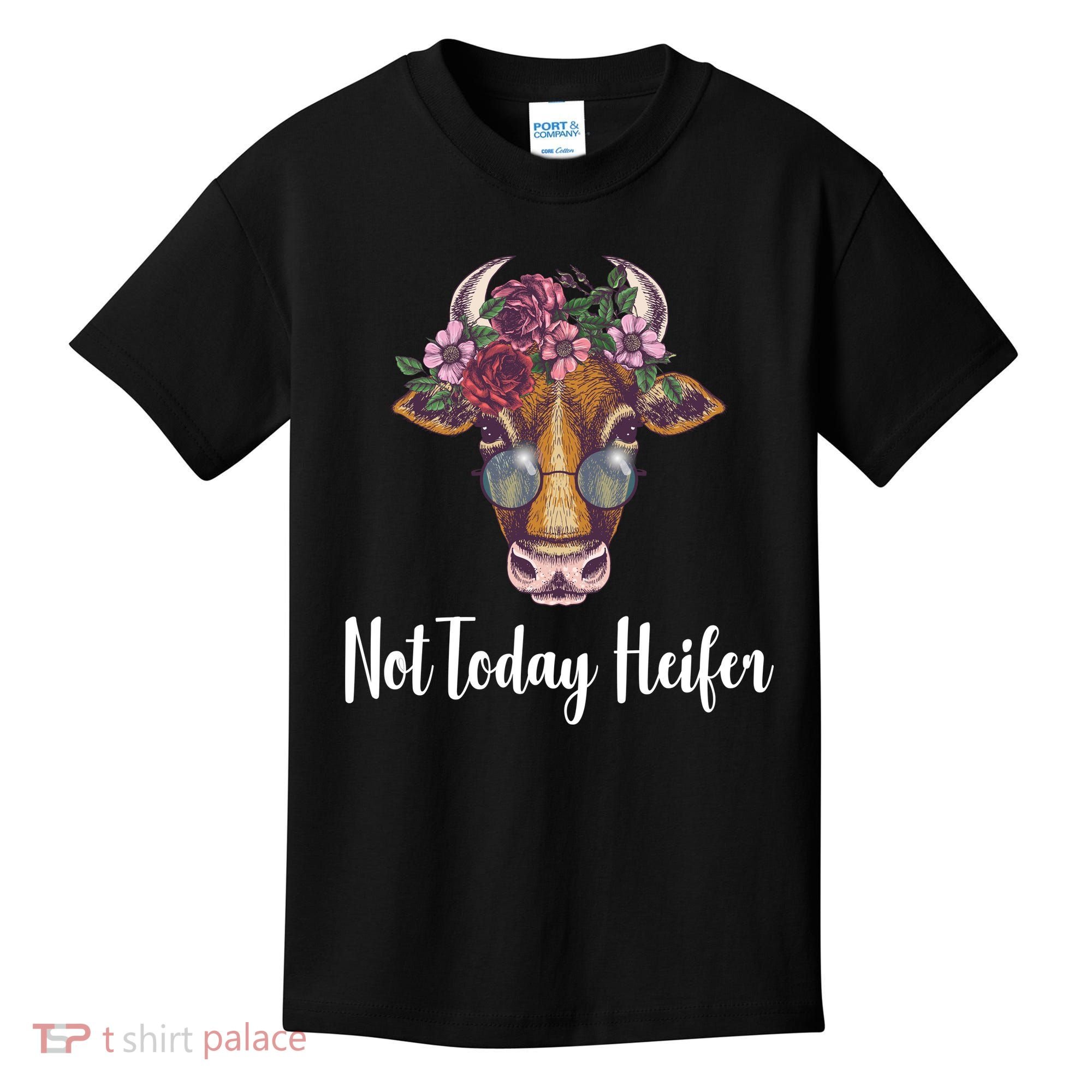 Not Today Heifer Funny Kids T-Shirt