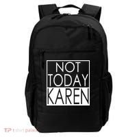 Not Today Karen Backpack thumb 0
