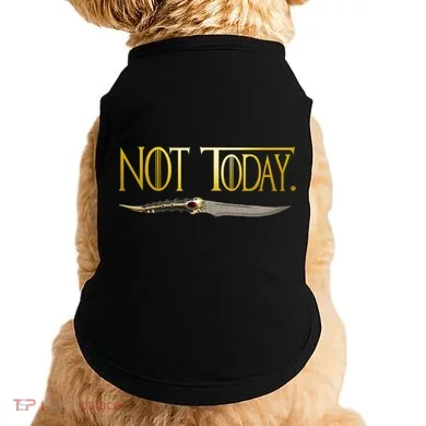 Not Today Limited Edition Doggie Tank