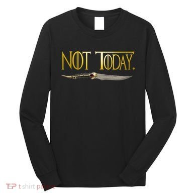 Not Today Limited Edition Long Sleeve Shirt