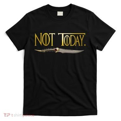 Not Today Limited Edition T-Shirt