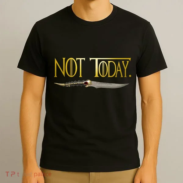 Not Today Limited Edition T-Shirt