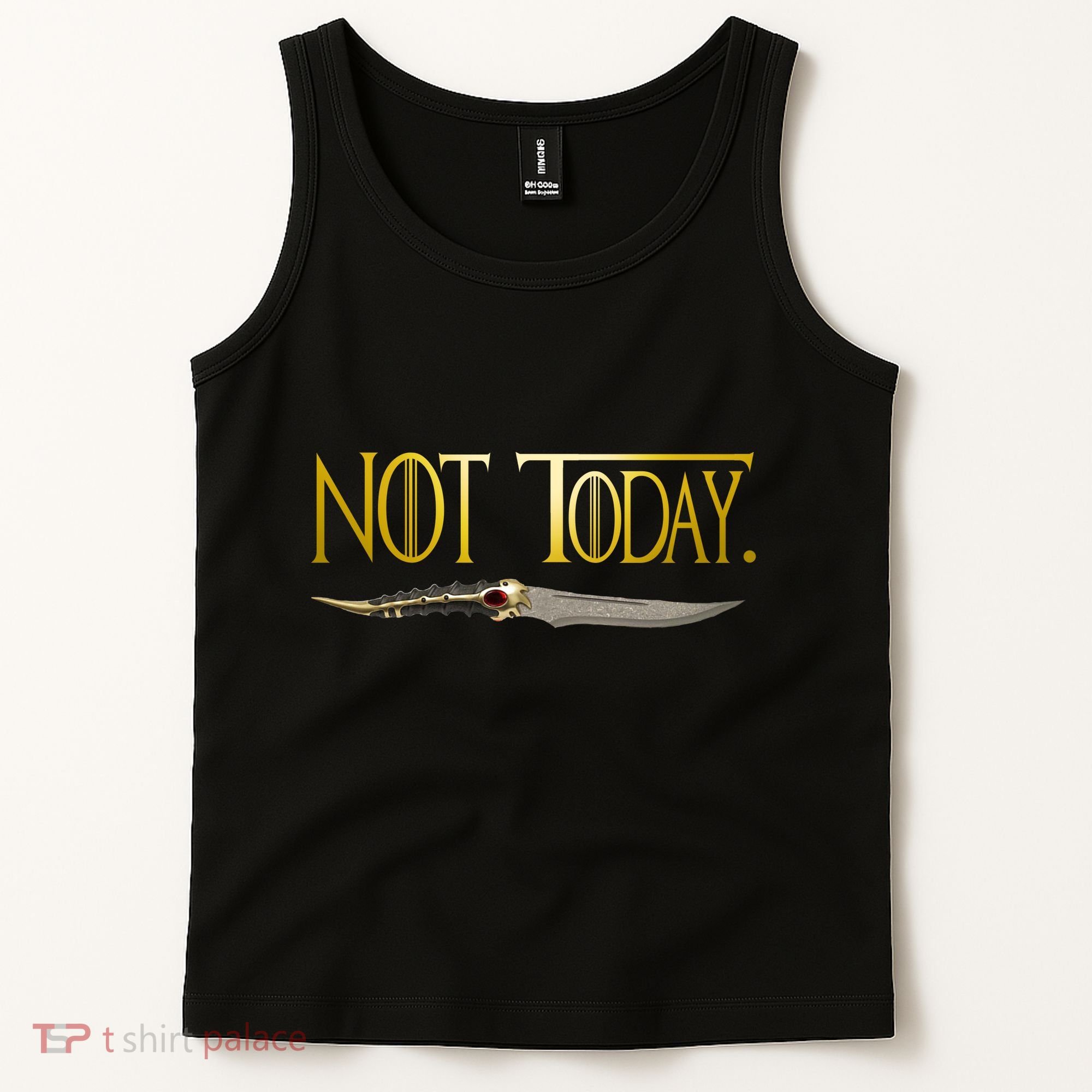 Not Today Limited Edition Tank Top
