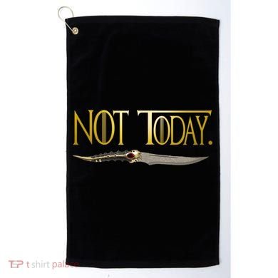 Not Today Limited Edition Golf Towel