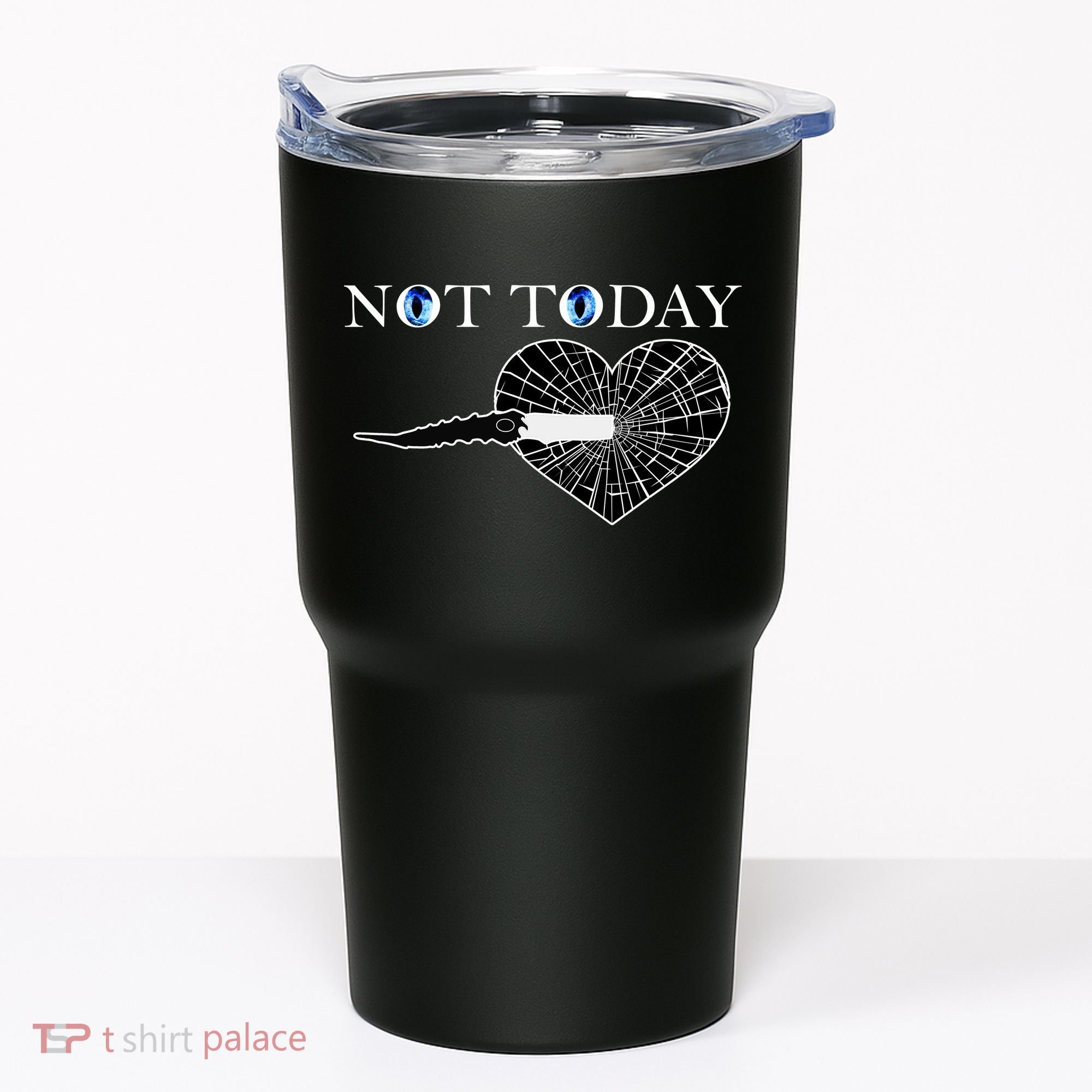Not Today Night King Slayer Tumbler