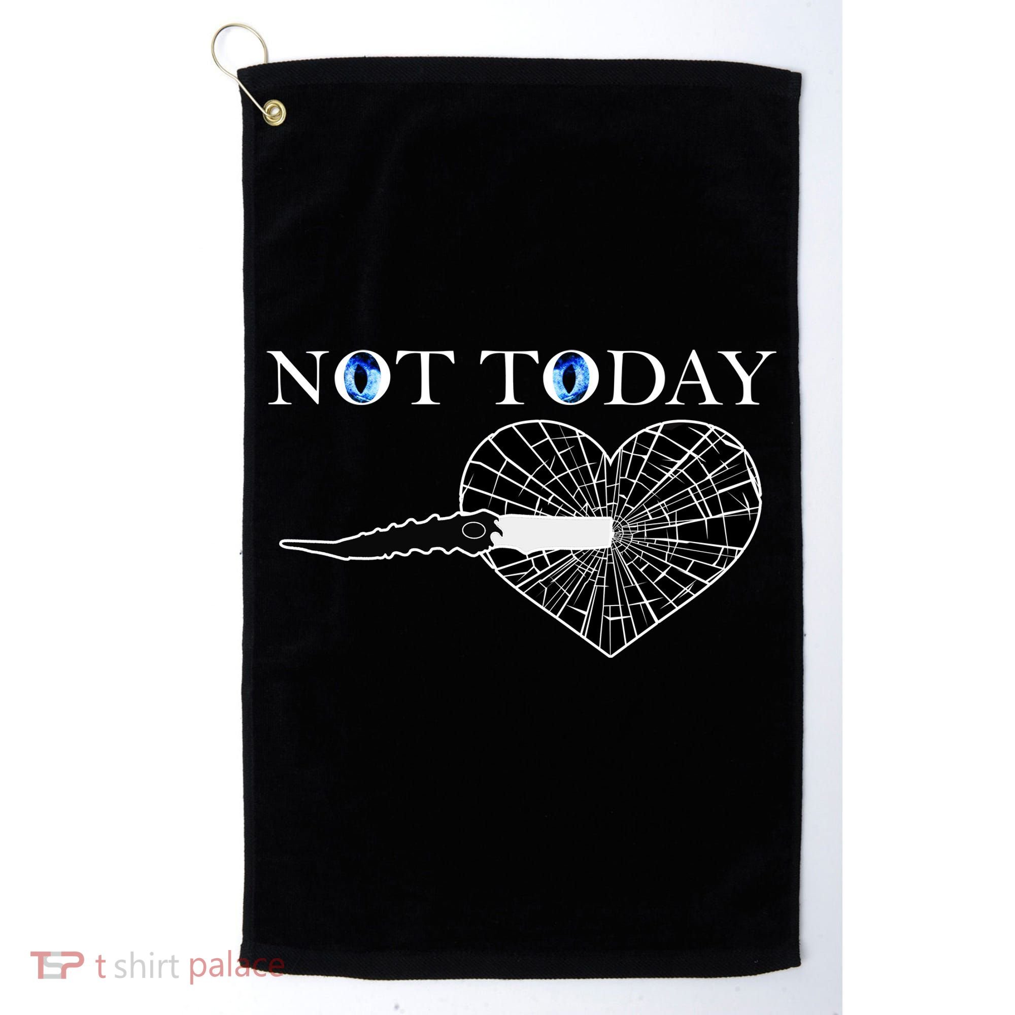 Not Today Night King Slayer Golf Towel
