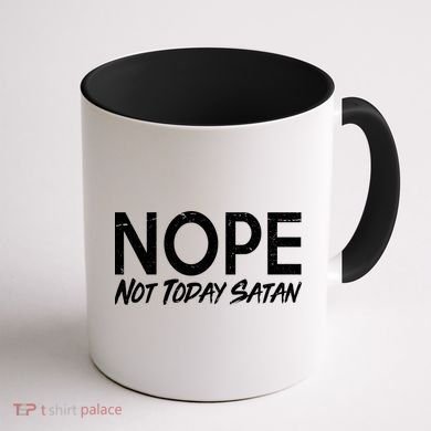 Not Today Satan Coffee Mug back