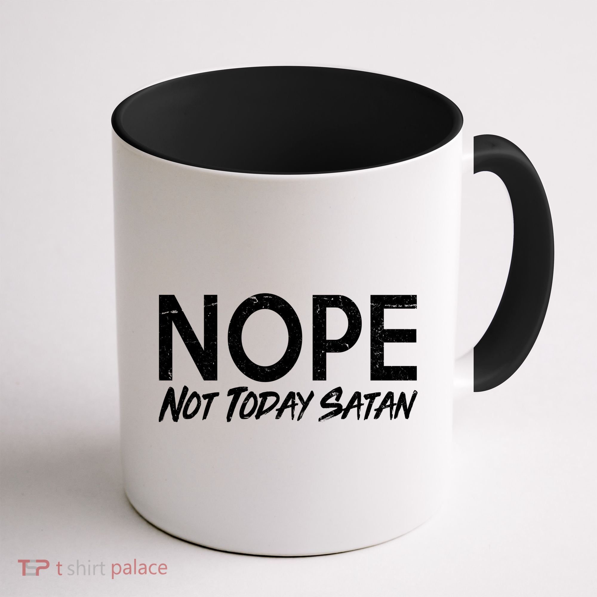 Not Today Satan Coffee Mug