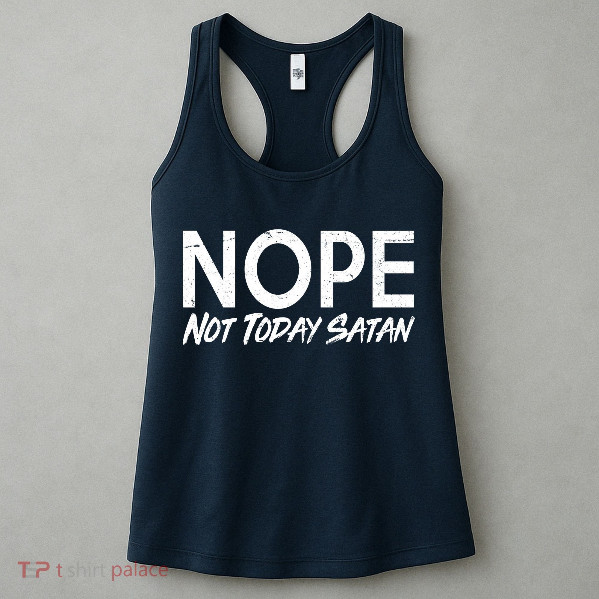 Not Today Satan Women's Tank Top