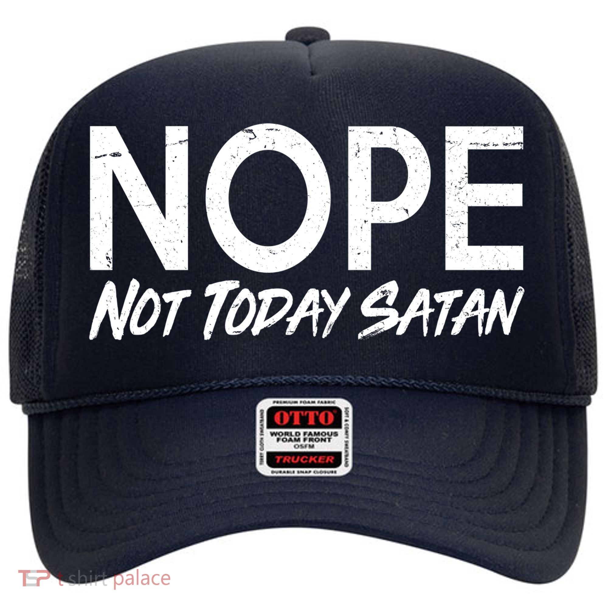 Not Today Satan Hat