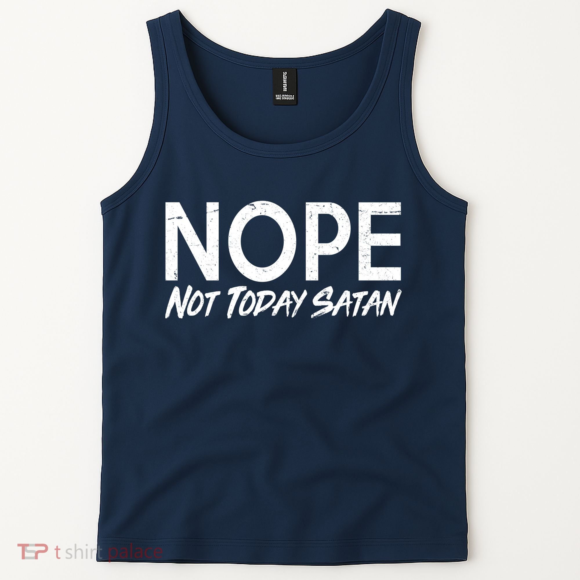 Not Today Satan Tank Top