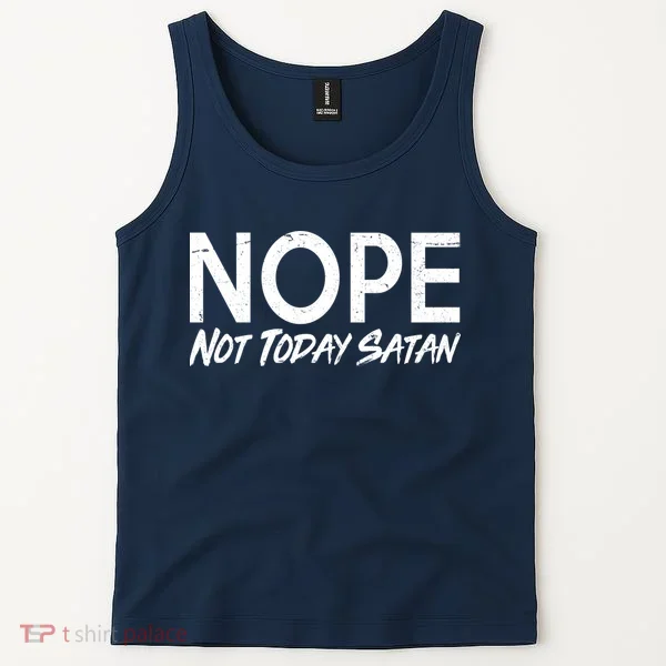 Not Today Satan Tank Top