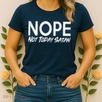 Not Today Satan Women's T-Shirt thumb 2