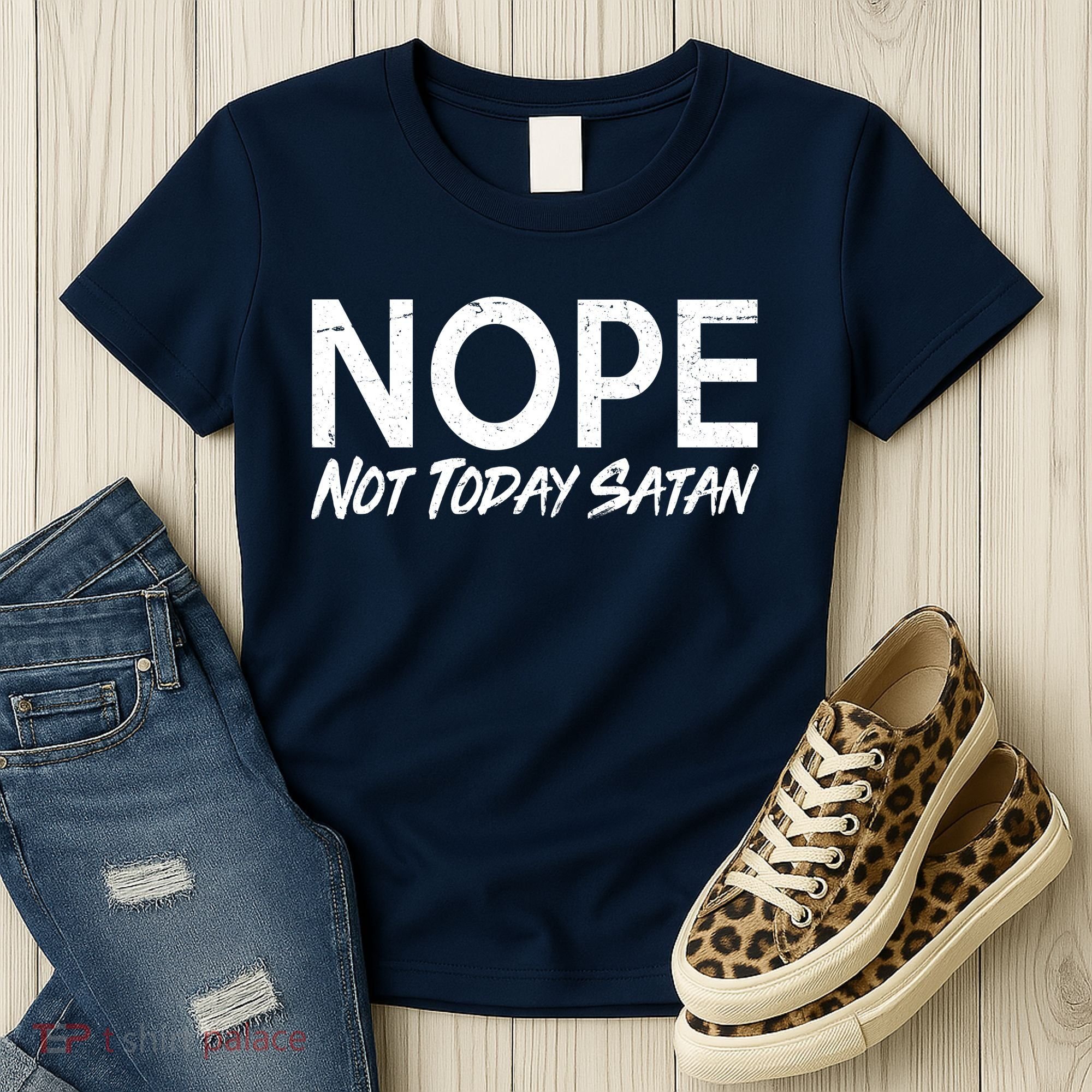 Not Today Satan Women's T-Shirt