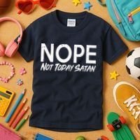 Not Today Satan Kids T-Shirt thumb 3
