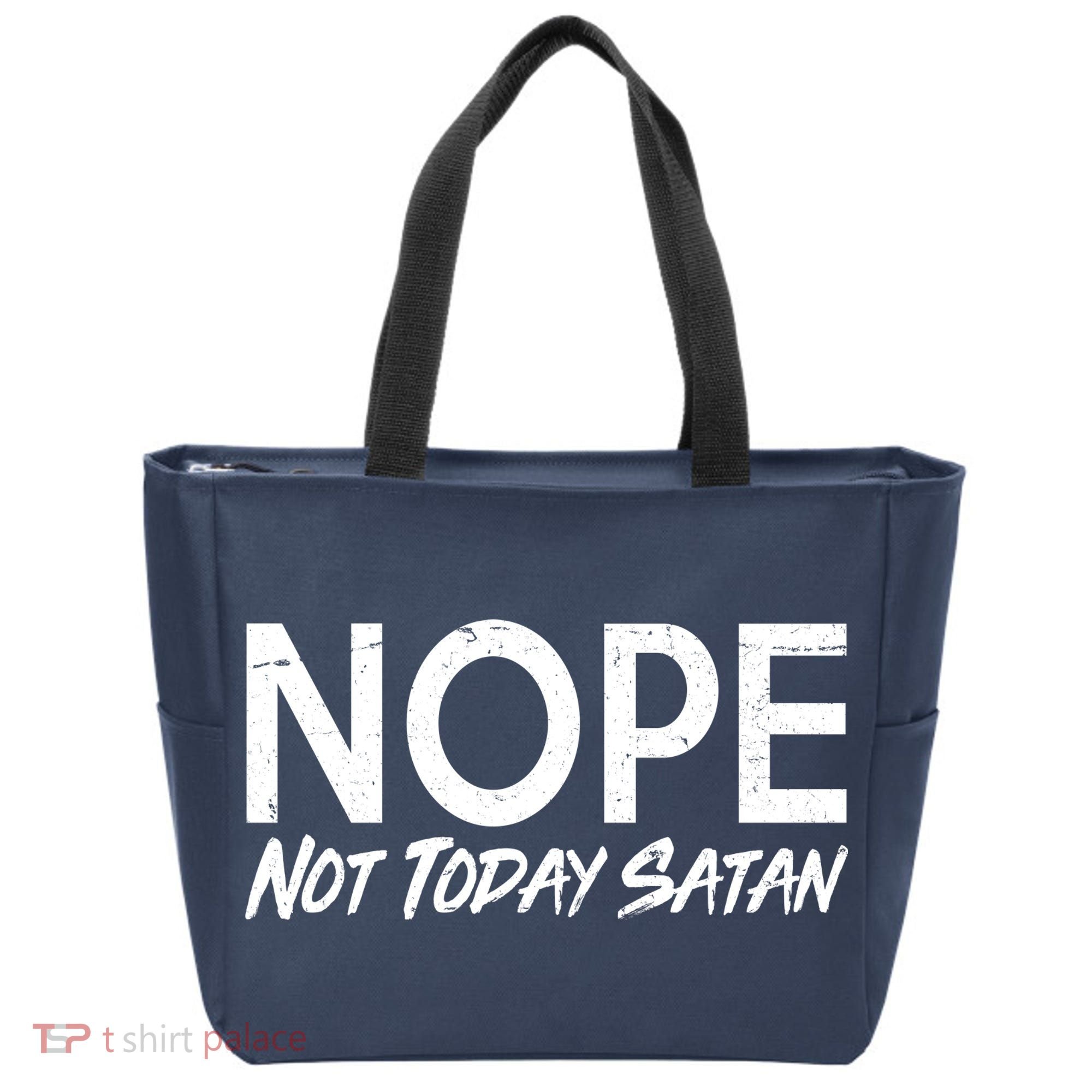 Not Today Satan Tote Bag