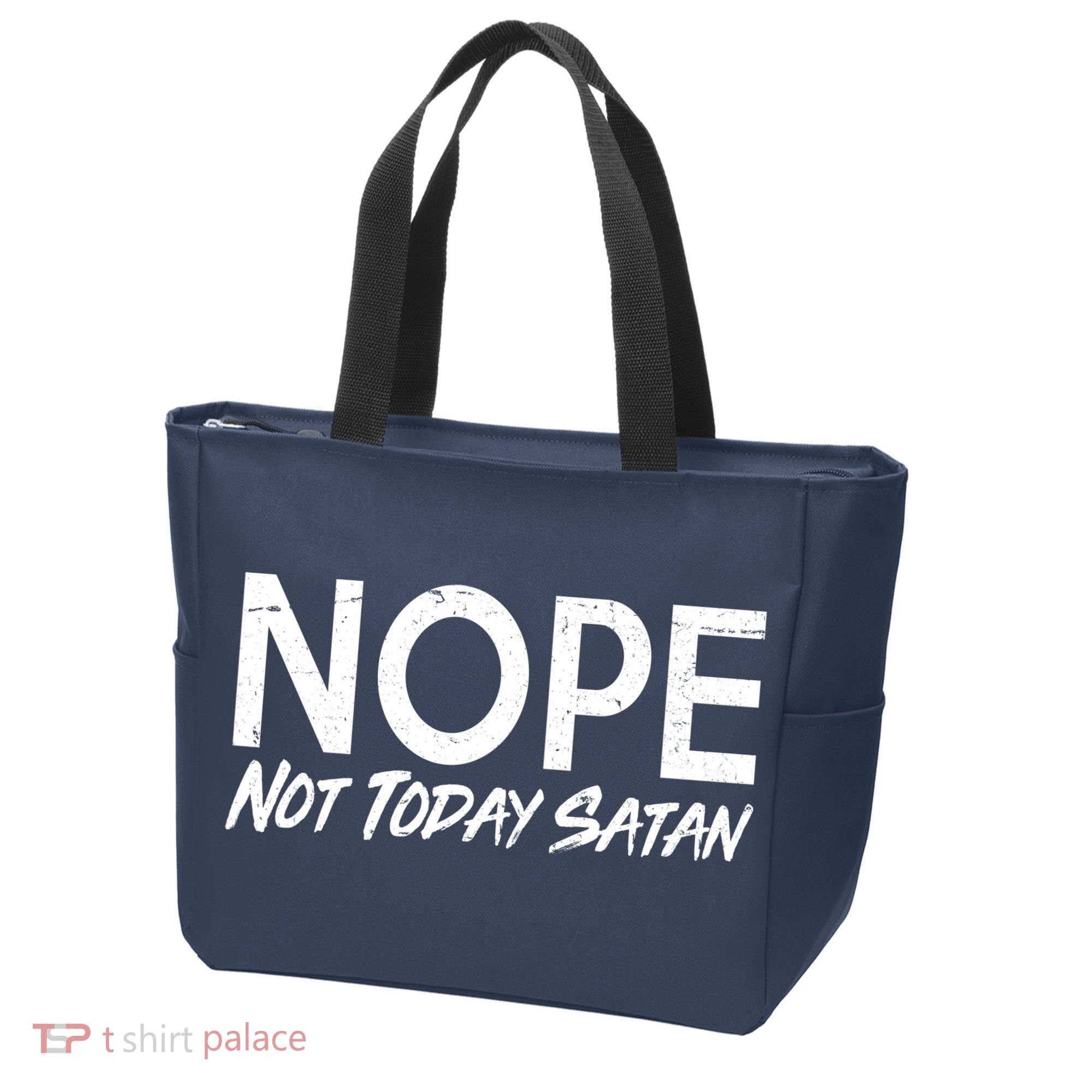 Not Today Satan Tote Bag