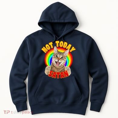 Not Today Satan Funny Cat Rainbow Hoodie