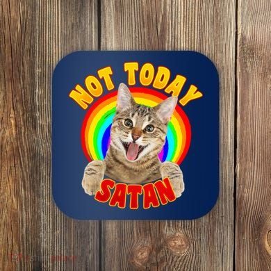 Not Today Satan Funny Cat Rainbow Coaster
