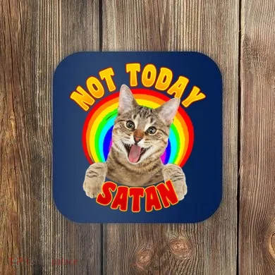 Not Today Satan Funny Cat Rainbow Coaster