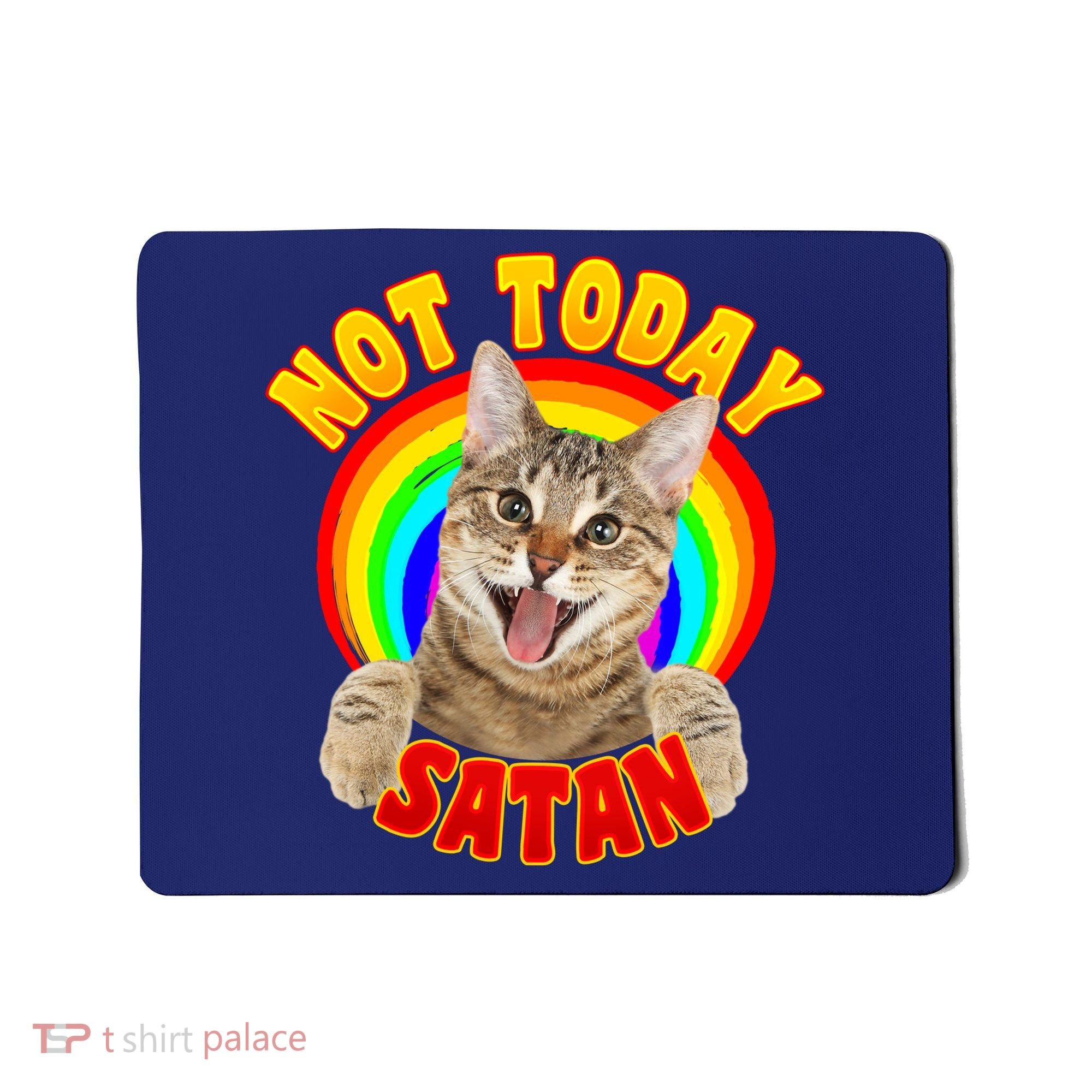Not Today Satan Funny Cat Rainbow Mousepad