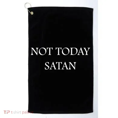 Not Today Satan Funny Devil Golf Towel