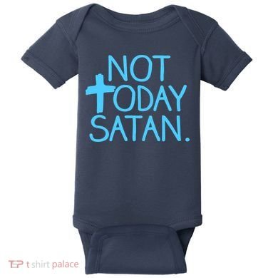 Not Today Satan Jesus Cross Baby Bodysuit