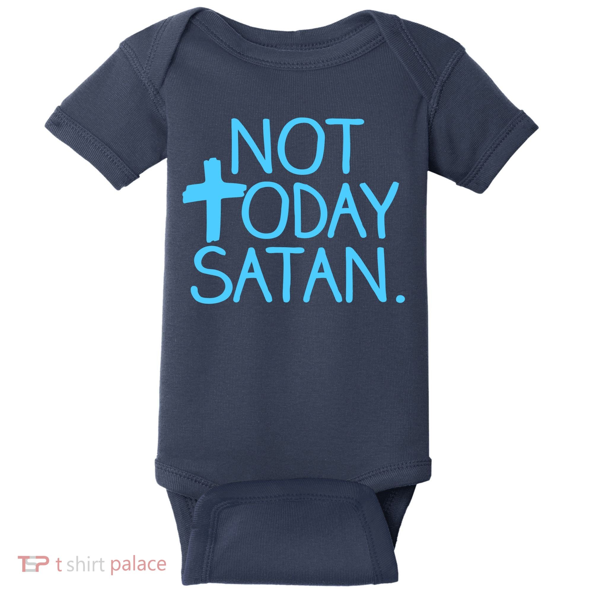 Not Today Satan Jesus Cross Baby Bodysuit