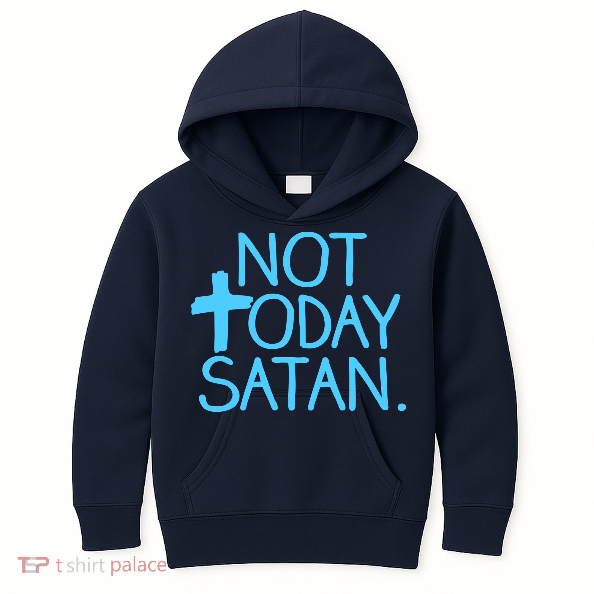 Not Today Satan Jesus Cross Kids Hoodie